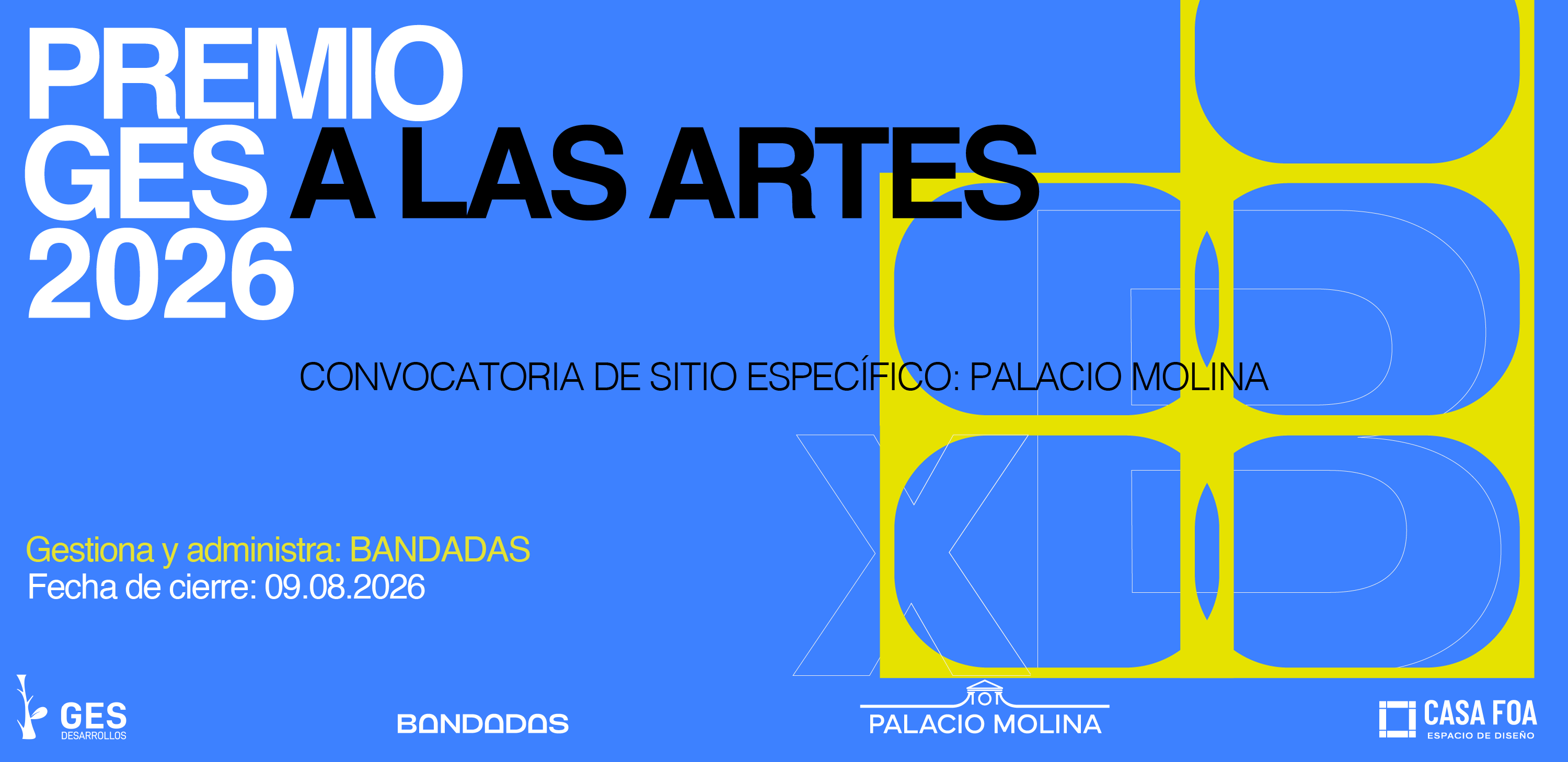 Premio GES a las Artes 2026. Convocatoria de Sitio Específico: Palacio Molina. Gestiona y administra Bandadas. Fecha de cierre 09.08.2026.
